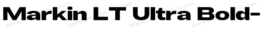 Markin LT Ultra Bold字体转换
